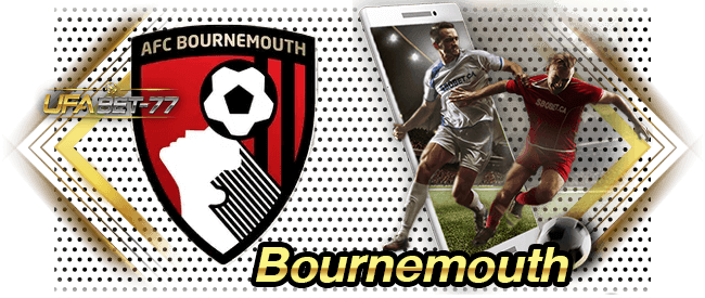 Bournemouth บอร์นมัธ-Ufabet77